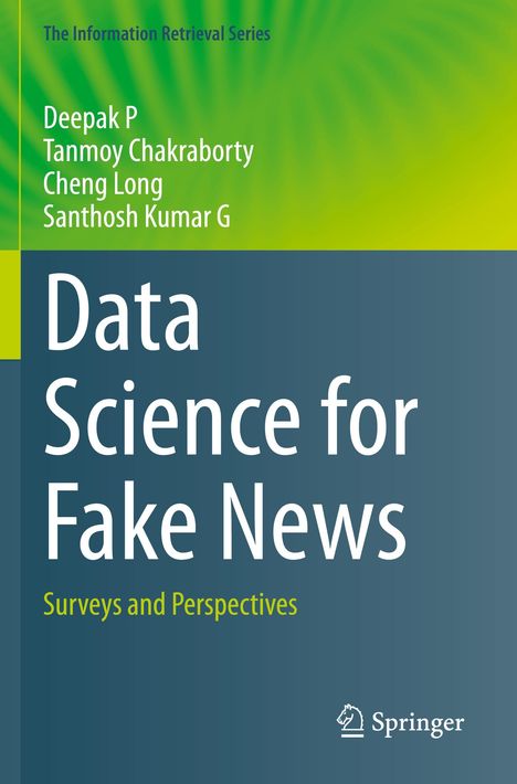 Deepak P: Data Science for Fake News, Buch
