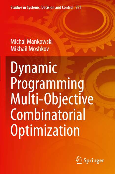 Mikhail Moshkov: Dynamic Programming Multi-Objective Combinatorial Optimization, Buch