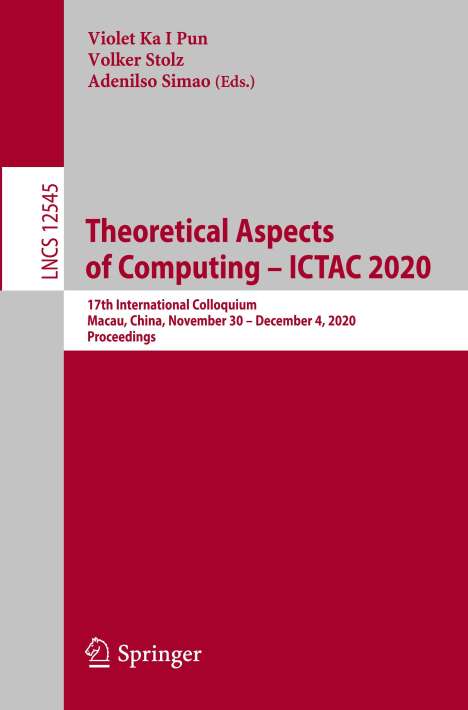 Theoretical Aspects of Computing ¿ ICTAC 2020, Buch