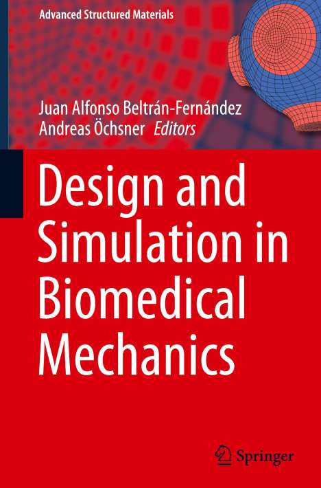 Design and Simulation in Biomedical Mechanics, Buch