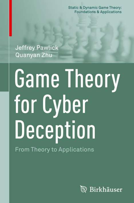 Quanyan Zhu: Game Theory for Cyber Deception, Buch