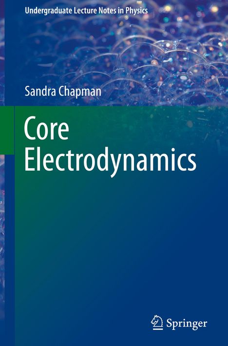 Sandra Chapman: Core Electrodynamics, Buch