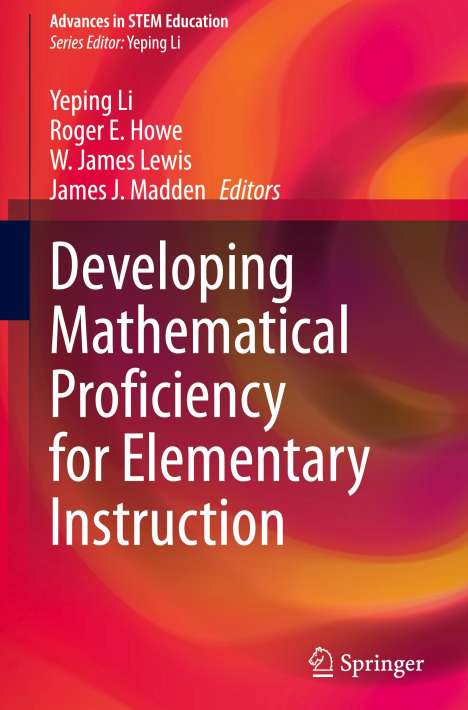 Developing Mathematical Proficiency for Elementary Instruction, Buch