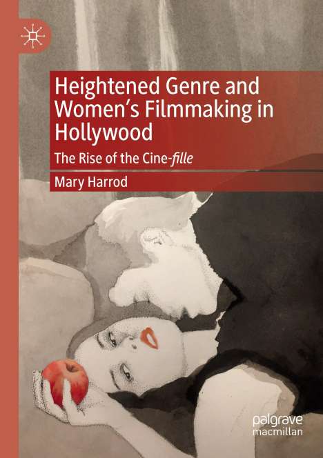 Mary Harrod: Heightened Genre and Women's Filmmaking in Hollywood, Buch