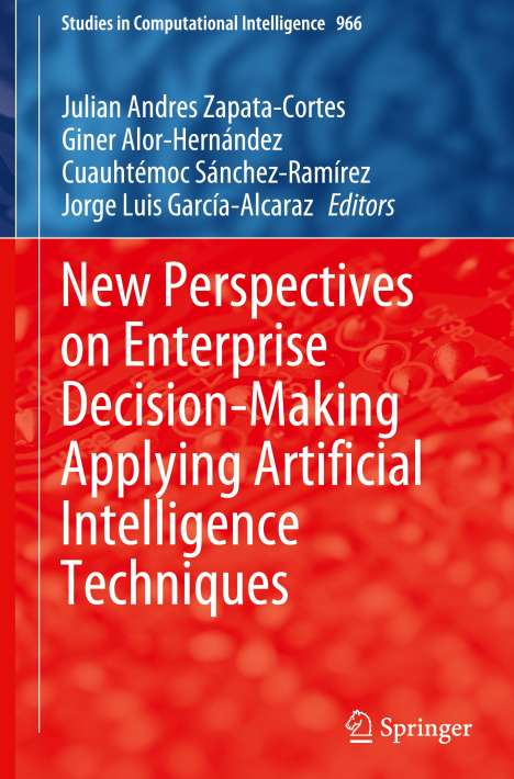 New Perspectives on Enterprise Decision-Making Applying Artificial Intelligence Techniques, Buch