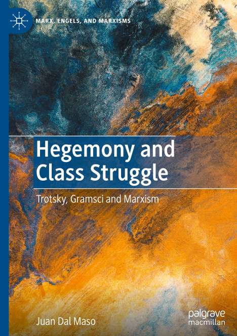 Juan Dal Maso: Hegemony and Class Struggle, Buch