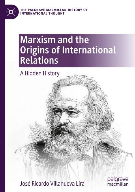 José Ricardo Villanueva Lira: Marxism and the Origins of International Relations, Buch