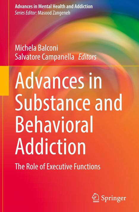 Advances in Substance and Behavioral Addiction, Buch