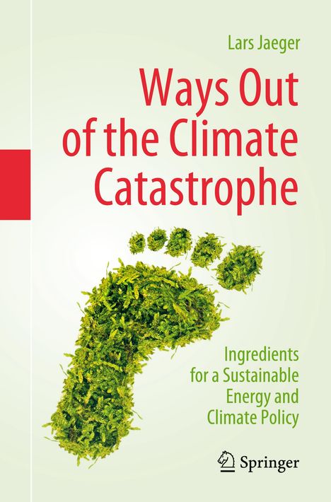 Lars Jaeger: Ways Out of the Climate Catastrophe, Buch