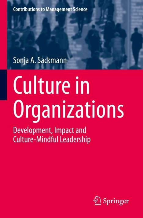 Sonja A. Sackmann: Culture in Organizations, Buch