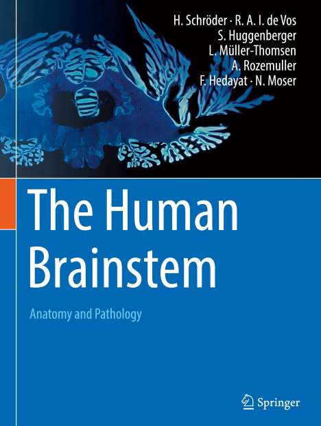 Hannsjörg Schröder: The Human Brainstem, Buch