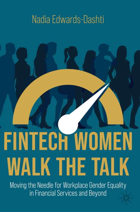 Nadia Edwards-Dashti: FinTech Women Walk the Talk, Buch
