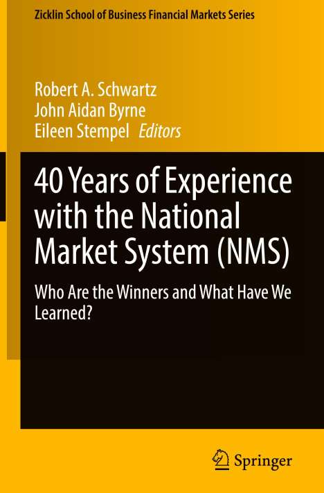 40 Years of Experience with the National Market System (NMS), Buch