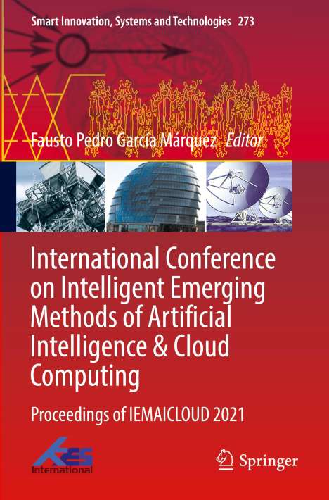 International Conference on Intelligent Emerging Methods of Artificial Intelligence &amp; Cloud Computing, Buch