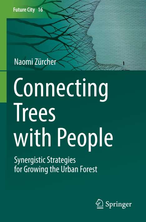 Naomi Zürcher: Connecting Trees with People, Buch