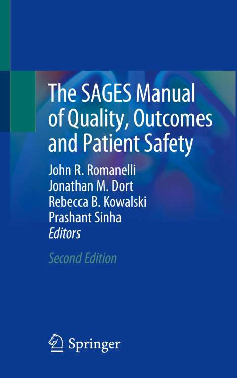 The SAGES Manual of Quality, Outcomes and Patient Safety, Buch