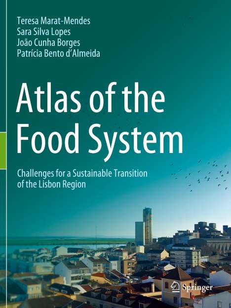 Teresa Marat-Mendes: Atlas of the Food System, Buch
