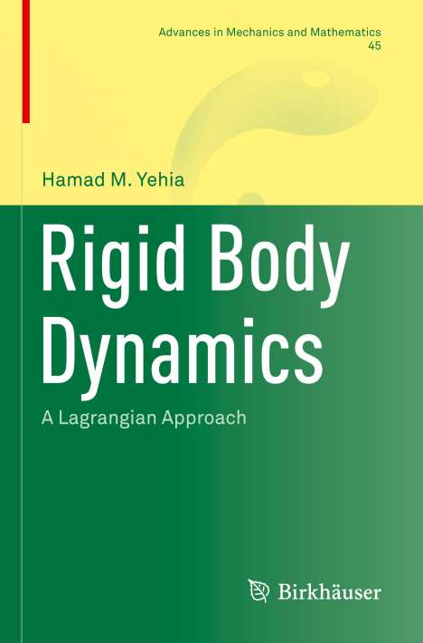 Hamad M. Yehia: Rigid Body Dynamics, Buch