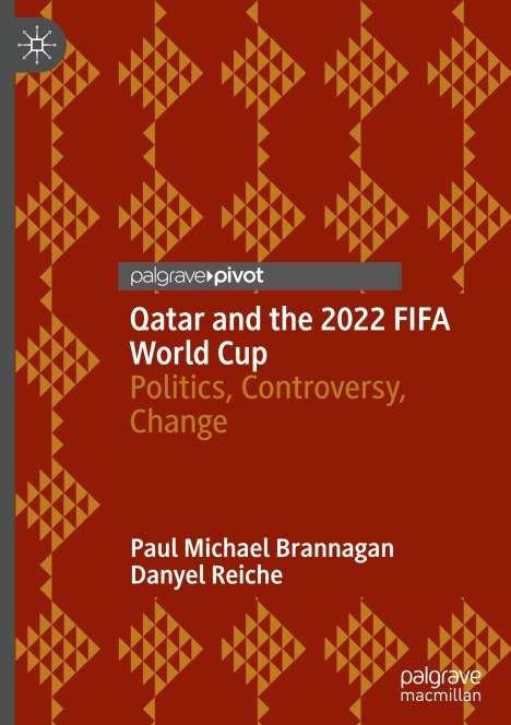 Danyel Reiche: Qatar and the 2022 FIFA World Cup, Buch