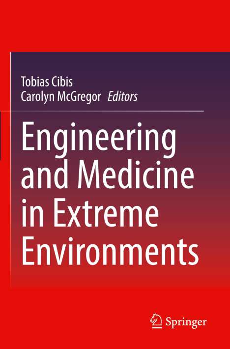Engineering and Medicine in Extreme Environments, Buch