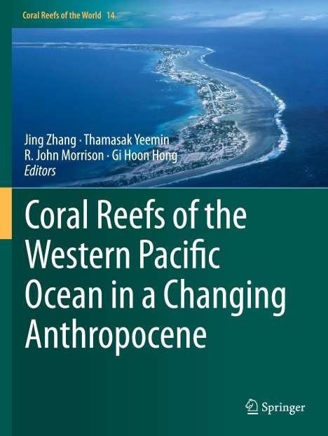 Coral Reefs of the Western Pacific Ocean in a Changing Anthropocene, Buch