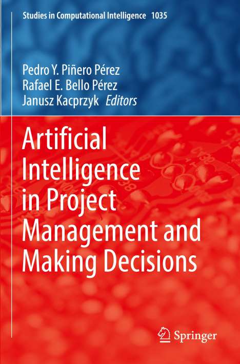 Artificial Intelligence in Project Management and Making Decisions, Buch