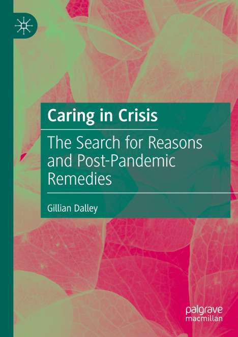 Gillian Dalley: Caring in Crisis, Buch
