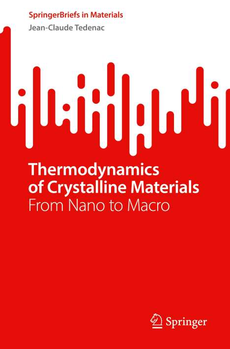 Jean-Claude Tedenac: Thermodynamics of Crystalline Materials, Buch