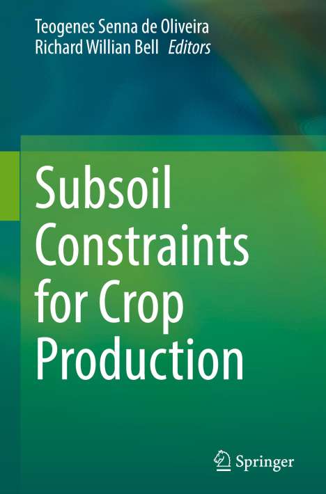 Subsoil Constraints for Crop Production, Buch