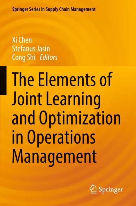 The Elements of Joint Learning and Optimization in Operations Management, Buch