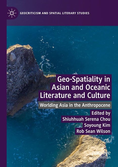 Geo-Spatiality in Asian and Oceanic Literature and Culture, Buch