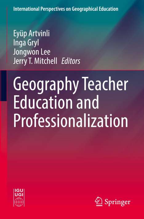 Geography Teacher Education and Professionalization, Buch