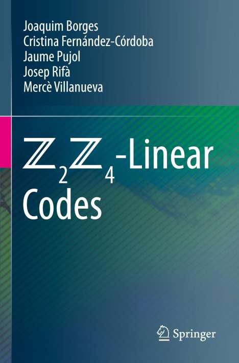 Joaquim Borges: Z2Z4-Linear Codes, Buch