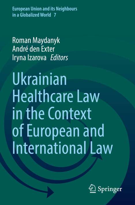Ukrainian Healthcare Law in the Context of European and International Law, Buch