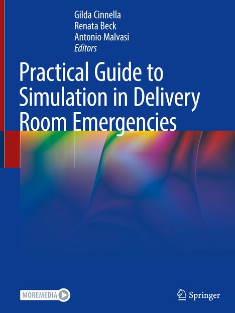 Practical Guide to Simulation in Delivery Room Emergencies, Buch