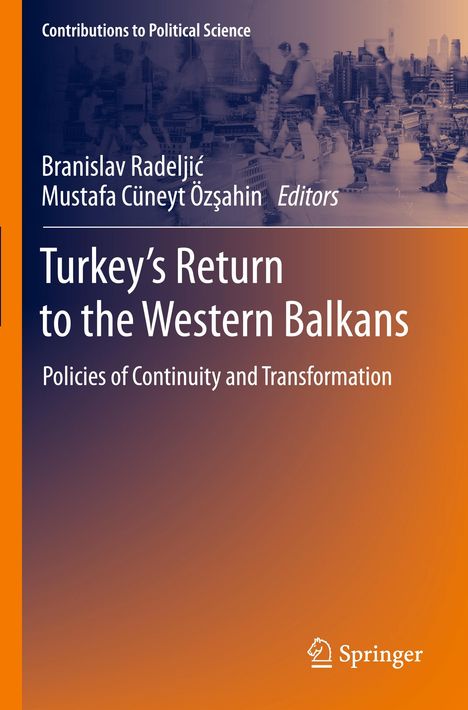 Turkey¿s Return to the Western Balkans, Buch