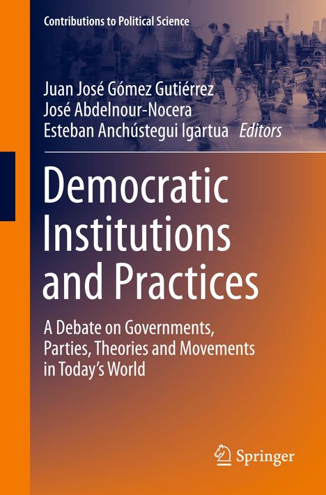 Democratic Institutions and Practices, Buch