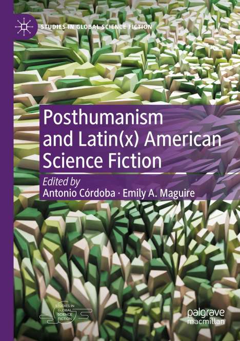 Posthumanism and Latin(x) American Science Fiction, Buch