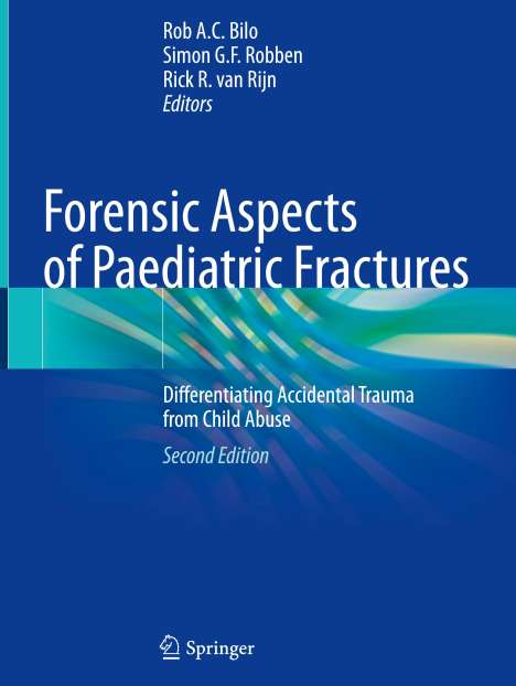 Forensic Aspects of Paediatric Fractures, Buch