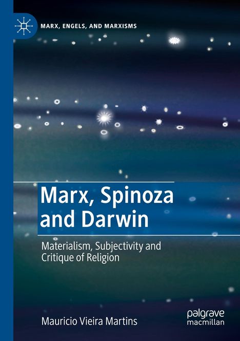 Mauricio Vieira Martins: Marx, Spinoza and Darwin, Buch