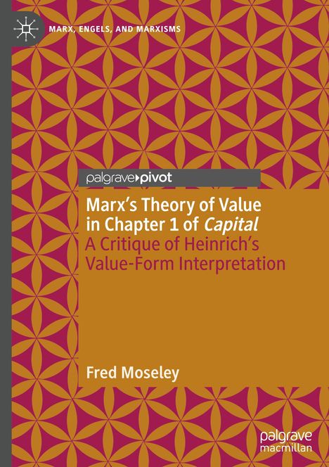 Fred Moseley: Marx¿s Theory of Value in Chapter 1 of Capital, Buch