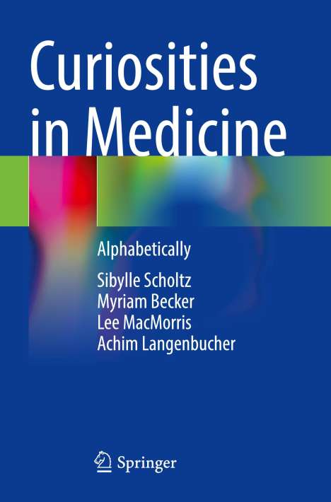 Sibylle Scholtz: Curiosities in Medicine, Buch