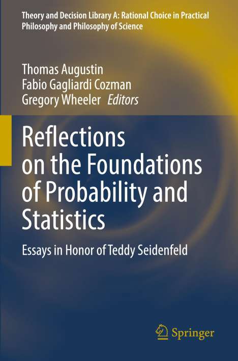 Reflections on the Foundations of Probability and Statistics, Buch