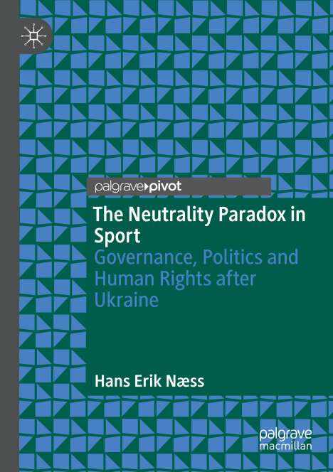 Hans Erik Næss: The Neutrality Paradox in Sport, Buch