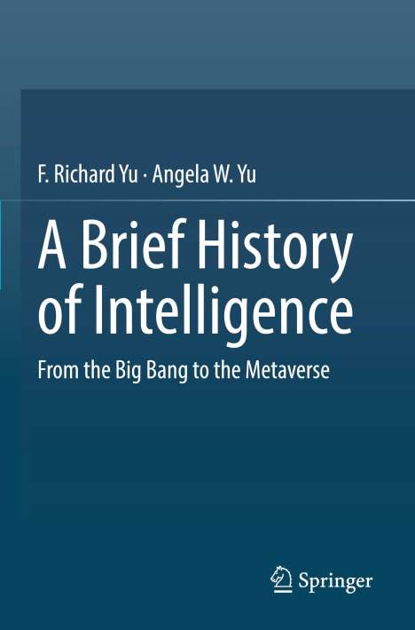 Angela W. Yu: A Brief History of Intelligence, Buch