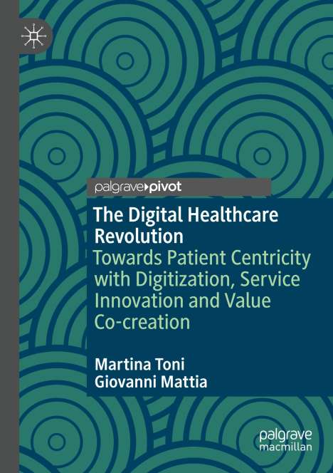 Giovanni Mattia: The Digital Healthcare Revolution, Buch