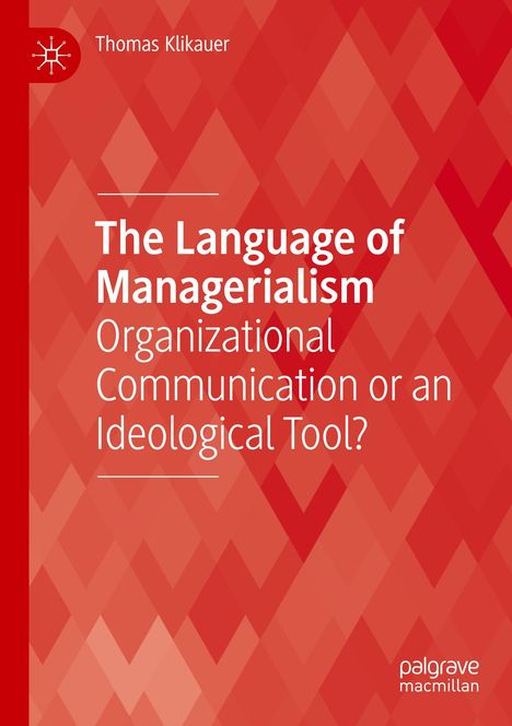 Thomas Klikauer: The Language of Managerialism, Buch