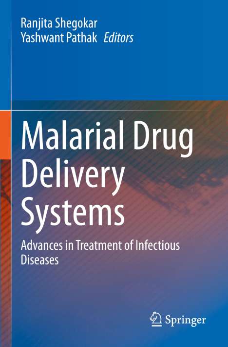 Malarial Drug Delivery Systems, Buch