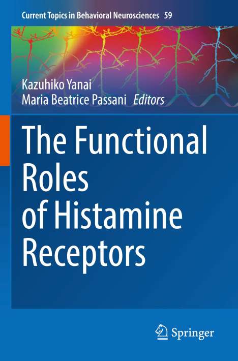 The Functional Roles of Histamine Receptors, Buch