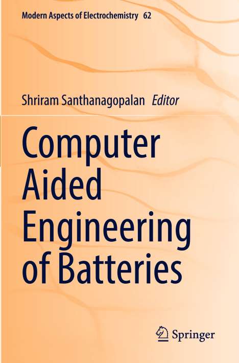 Computer Aided Engineering of Batteries, Buch